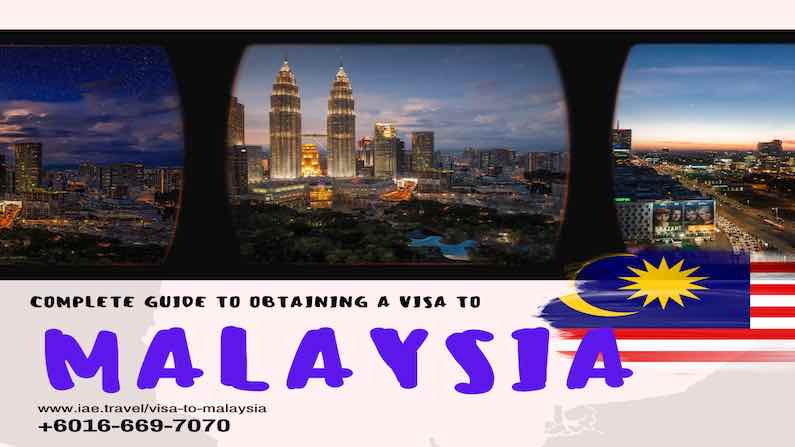 Complete guide to obtaining a visa to Malaysia